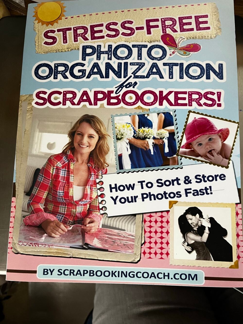 Stress-Free Photo Organization for Scrapbookers